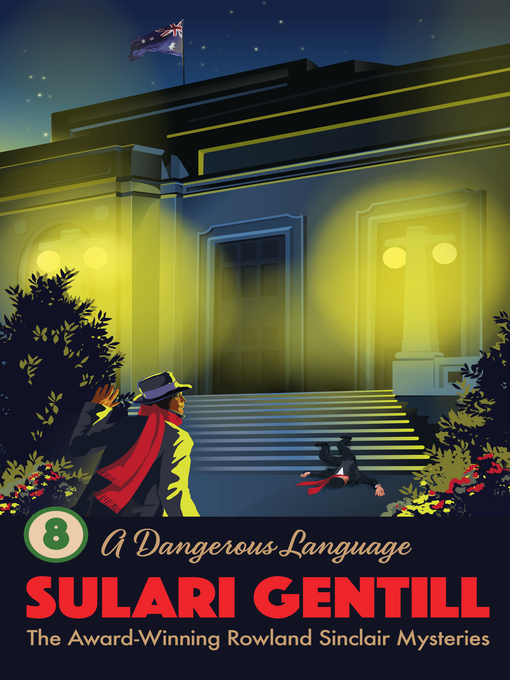 Title details for A Dangerous Language by Sulari Gentill - Available